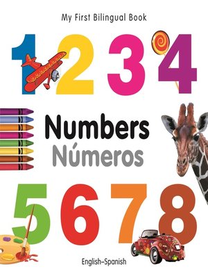 cover image of My First Bilingual Book–Numbers (English–Spanish)